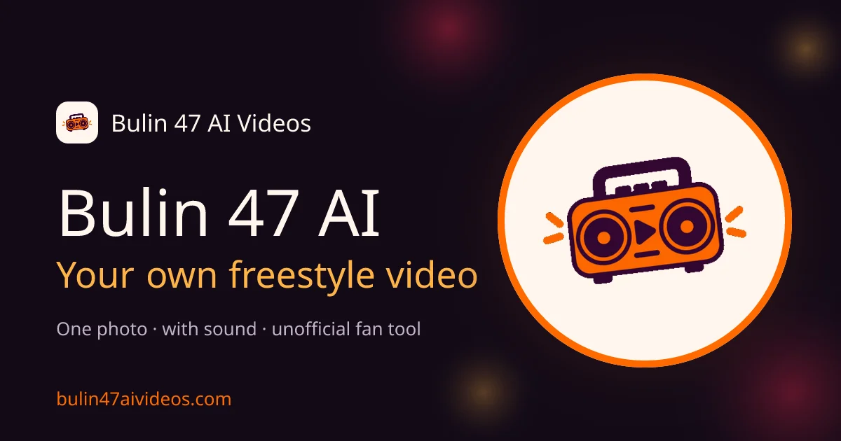 Bulin 47 AI Videos social preview
